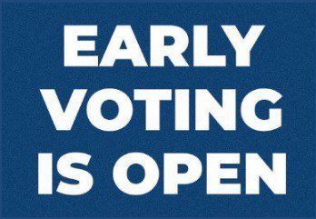Early Voting is Open